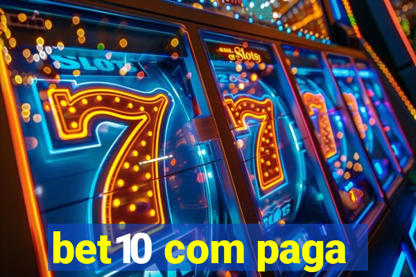 bet10 com paga